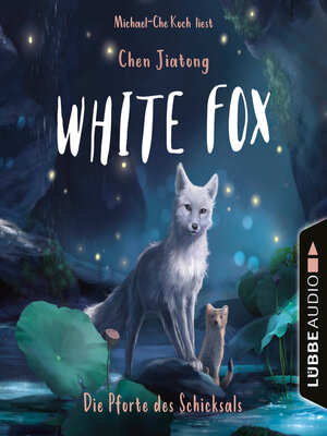 cover image of Die Pforte des Schicksals--White Fox, Teil 4
